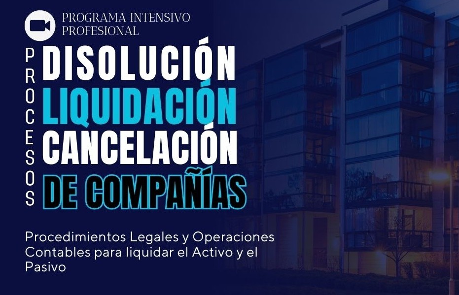 Programa Procesos de Disolución, Liquidación y Cancelación de Compañías